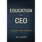 Education of a CEO: Lessons for Leaders - Paperback