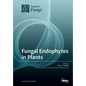 Fungal Endophytes in Plants - Paperback