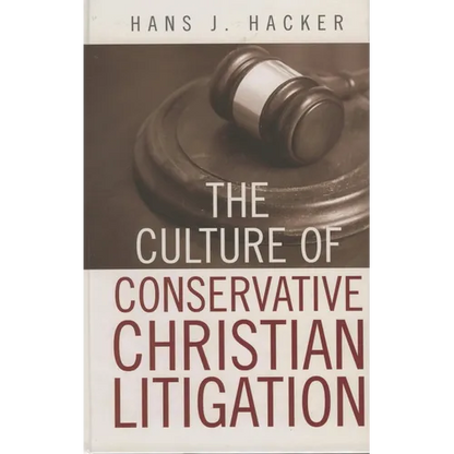 The Culture of Conservative Christian Litigation - Paperback