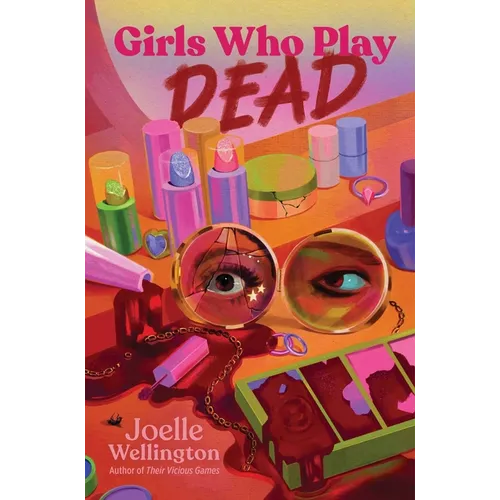 Girls Who Play Dead - Hardcover
