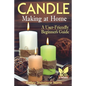 Candle Making at Home: A User-Friendly Beginner's Guide - Paperback