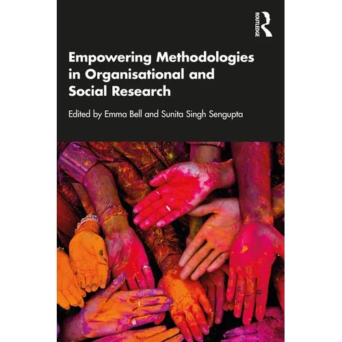Empowering Methodologies in Organisational and Social Research - Paperback