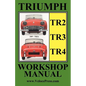 Triumph Tr2, Tr3 & TR4 1953-1965 Owners Workshop Manual - Paperback