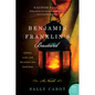 Benjamin Franklin's Bastard - Paperback