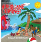 Hurricane Coming!: My Space Adventure - Hardcover
