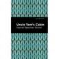 Uncle Tom's Cabin - Hardcover