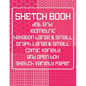 Sketch Book: Dot Grid, Isometric, Hexagon, Graph, Comic Book, and Open Box Sketch Variety Paper Notebook for Drawing Doodling and Sketching Coral Pink - Paperback