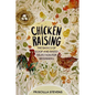 Chicken Raising: The Basics of Coop and Breed Selection for Beginners - Paperback