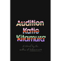 Audition - Hardcover