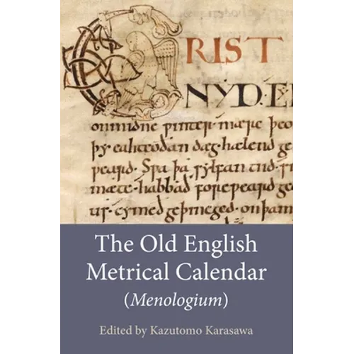 The Old English Metrical Calendar (Menologium) - Paperback