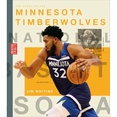 The Story of the Minnesota Timberwolves - Library Binding
