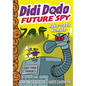 Didi Dodo, Future Spy: Robo-Dodo Rumble - Hardcover