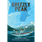 Grizzly Peak - Hardcover