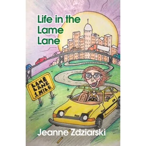 Life in the Lame Lane - Paperback