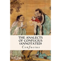 THE ANALECTS OF CONFUCIUS (annotated) - Paperback