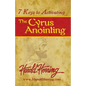 7 Keys to Activating The Cyrus Anointing - Paperback