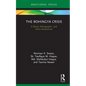 The Rohingya Crisis: A Moral, Ethnographic, and Policy Assessment - Hardcover