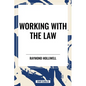 Working with the Law - Hardcover
