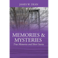 Memories & Mysteries: True Memories and Short Stories - Paperback