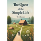 The Quest Of The Simple Life - Paperback