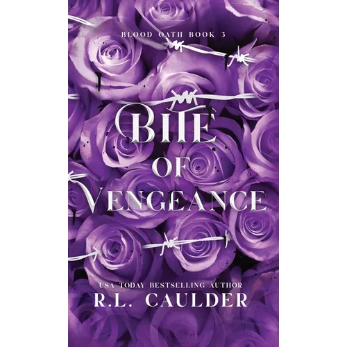 Bite of Vengeance - Hardcover