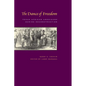 The Dance of Freedom: Texas African Americans during Reconstruction - Paperback