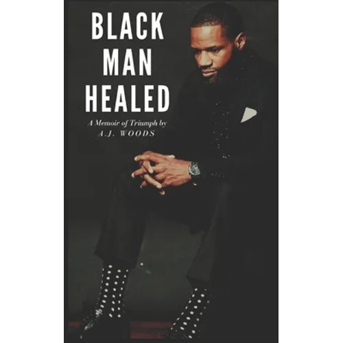Black Man Healed - Paperback
