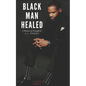 Black Man Healed - Paperback