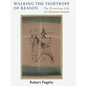 Walking the Tightrope of Reason: The Precarious Life of a Rational Animal - Paperback