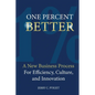 One Percent Better: One Percent Better - Paperback