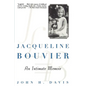 Jacqueline Bouvier: An Intimate Memoir - Hardcover