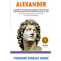 Alexander: A History of the Origin and Growth of the Art of War - Paperback