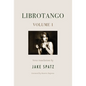 Librotango: Volume 1 - Hardcover