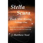 Stella Scura Dark Star Rising: Volume One - Hardcover