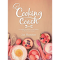 Cooking Coach: A Cooking Playbook for the Rookie, as Well as the Semipro - Hardcover