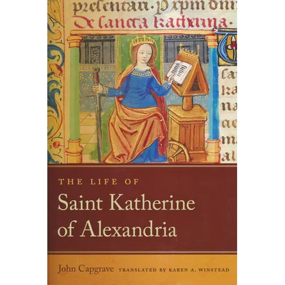 The Life of Saint Katherine of Alexandria - Paperback