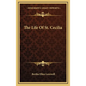 The Life of St. Cecilia - Hardcover
