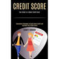 Credit Score: Successful Strategies to Build Great Credit and Increase Your Credit Score (Your Guide to a Higher Credit Score) - Paperback