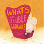What's That Terrible Growl? - Hardcover