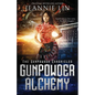 Gunpowder Alchemy - Paperback