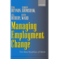 Managing Employment Change: The New Realities of Work - Paperback