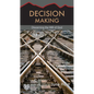 Decision Making: Discerning the Will of God - Paperback
