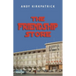 The Friendship Store: A Memoir of 1970s China - Paperback