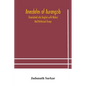 Anecdotes of Aurangzib (Translated into English with Notes) And Historical Essays - Paperback