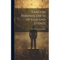Random Reminiscences of Men and Events - Hardcover