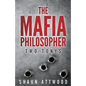 The Mafia Philosopher: Two Tonys - Paperback