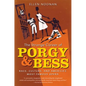 The Strange Career of Porgy and Bess: Race, Culture, and America's Most Famous Opera - Paperback
