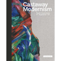 Castaway Modernism: Basel's Acquisitions of Degenerate Art - Hardcover