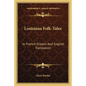 Louisiana Folk-Tales: In French Dialect and English Translation - Paperback