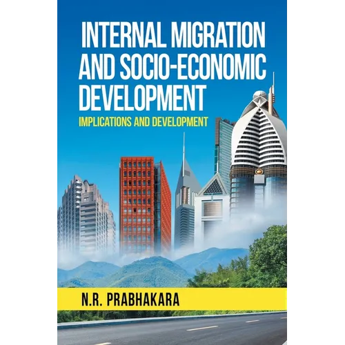 Internal Migration and Socio-Economic Development - Paperback